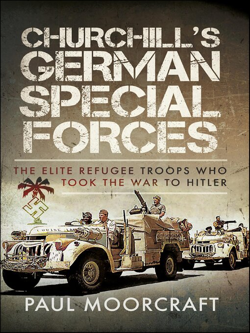 Title details for Churchill's German Special Forces by Paul Moorcraft - Available